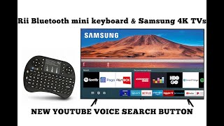 Mini bluetooth keyboard Rii with Samsung 4K TV - New Youtube voice search type & button