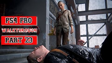 THE LAST OF US PART II Gameplay Walkthrough PART 23 [1080P HD PS4 PRO] - No Commentary