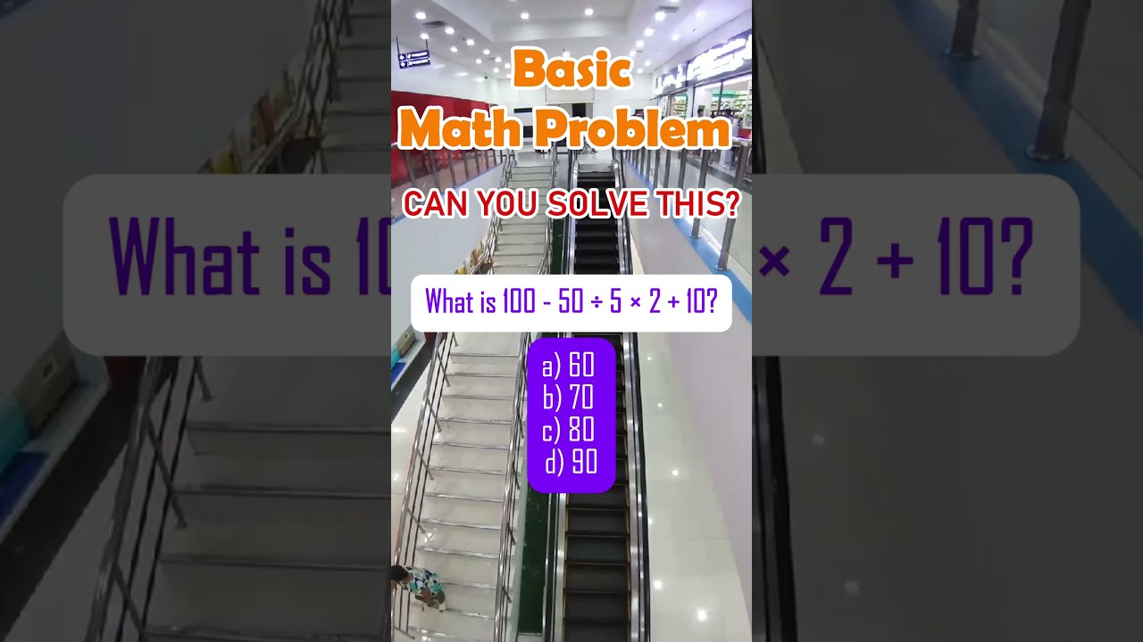What Is 100 50 5 2 10 A 60 B 70 C 80 D 90 Civilservice MathTutor PEMDAS Mathskills