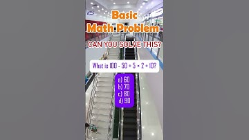 What is 100 - 50 ÷ 5 × 2 + 10?a) 60 b) 70 c) 80 d) 90#civilservice #MathTutor #PEMDAS #mathskills
