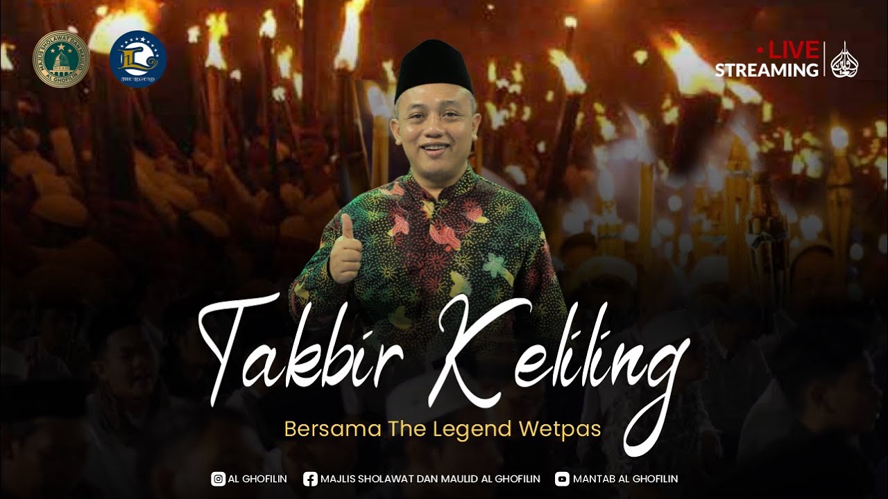 🔴LIVE || TAKBIR KELILING 2025 || AL-GHOFILIN FT PATROL THE LEGEND WETPAS || 30-MARET-2025