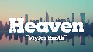 Myles Smith - Heaven  Lyrics