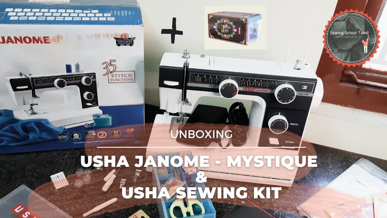 Unboxing of Usha Janome Mystique & Usha Sewing Kit YouTube