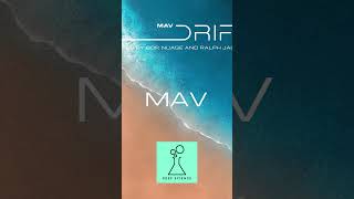 Mav – Drift (Bop Instrumental Remix) | Deep Science