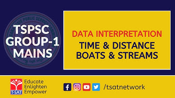 DATA INTERPRETATION - TIME & DISTANCE - BOATS & STREAMS || T-SAT || 08.01.2023