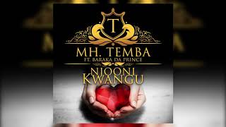 Mh Temba Ft Baraka The Prince Njooni Kwangu Official Audio