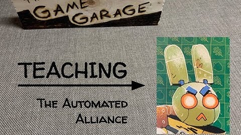 *OUTDATED tGG, ep. 5: Teaching the Automated Alliance (* see description)