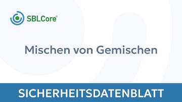 Sicherheitsdatenblatt – Mischen von Gemischen (DE)