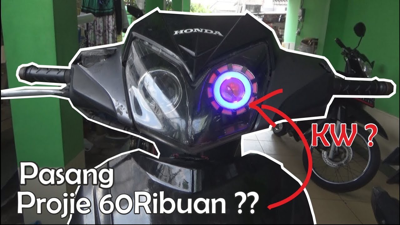 Keren Pasang Lampu Projie 2 5ich Di Supra X Betmen Projie Variasi Youtube