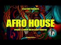 Non-Stop Afro House | ft. SCOTT HOUSTON  | Presented by STAN ZEFF