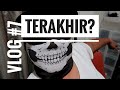 VLOG terakhir?