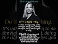 Motivational Quote on Do the Right Thing by Queen Latifah