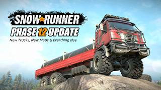 Snowrunner Phase 12 New Trucks, New Maps & everything else by SD1ONE 142,814 views 4 months ago 9 minutes, 18 seconds