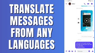 How To Translate Messages In Messenger, WhatsApp, Telegram etc screenshot 3