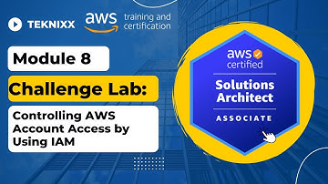 Module 8 Challenge Lab Controlling AWS Account Access by Using IAM