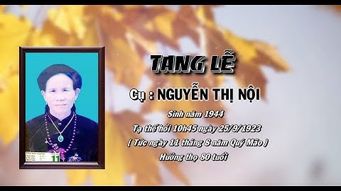 Tang lễ cụ Nguyễn Thị Nội - Xa Mạc, Liên Mạc - Quay Phim: Thạch Thơm - Đt:: 0972643376