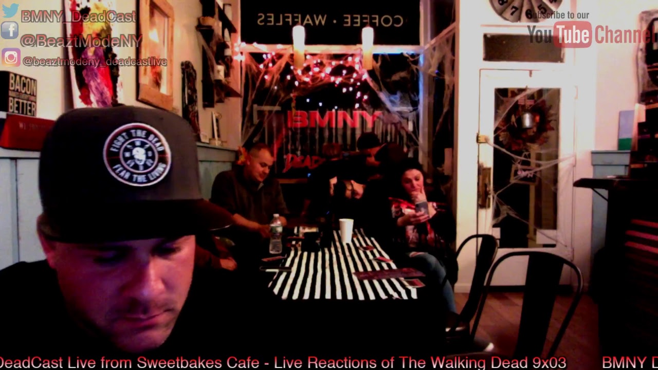 BMNY DeadCast Live ep. 95 from Sweetbakes Cafe - Live Reactions of The Walking Dead Episode 9x03