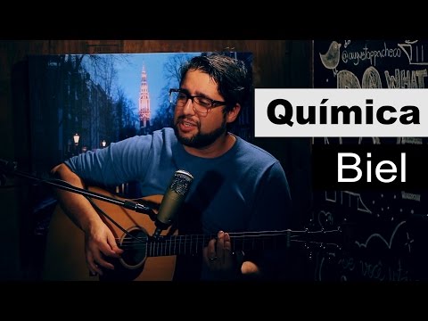 Augusto Pacheco - Química - Biel (Cover)