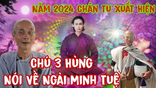 Chú 3 Nói Về Sư Minh Tuệ Nge Mà Ớn Lạnh Ứng Với Sấm Giảng | Lâm An Giang