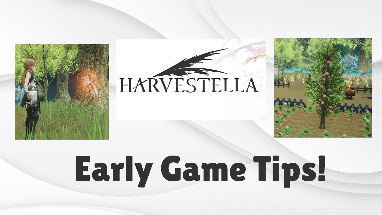 5 Tips for The Harvestella Early Game Plus One Secret to Look Out For!