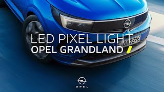 Highlight Opel Grandland With Intellilux Pixel Light