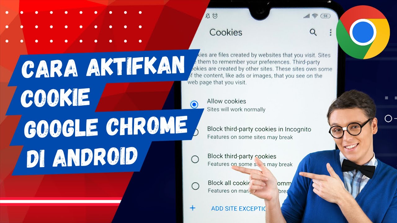 Cara Mengaktifkan Cookie di Chrome Android: Panduan Lengkap