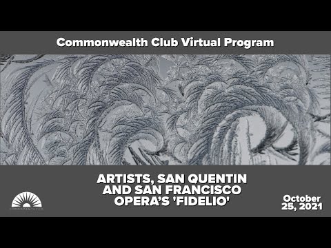 Artists, San Quentin & SF Opera’s Fidelio Episode cover