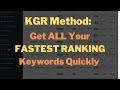 How to find the best keywords to start ranking for  the kgr method