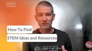 How To Find STEM Ideas & Resources
