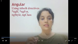 7. Angular :  Using inbuilt directives *ngIf, *ngFor, ngStyle, ngClass (example included below)