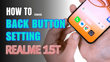 How to enable Back button setting on Realme 15T