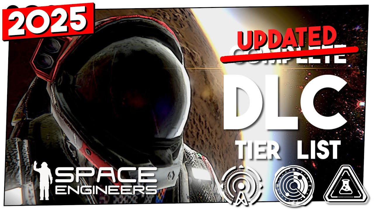 *UPDATED* Space Engineers DLC Tier List - 2025 - YouTube