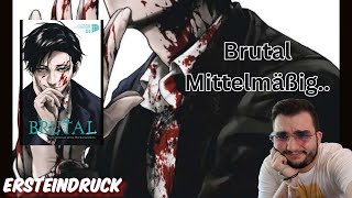 Brutal - Bekenntnisse eines Mordermittlers || Manga Ersteindruck