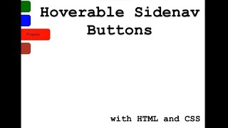 Hoverable Sidenav Buttons with HTML and CSS only