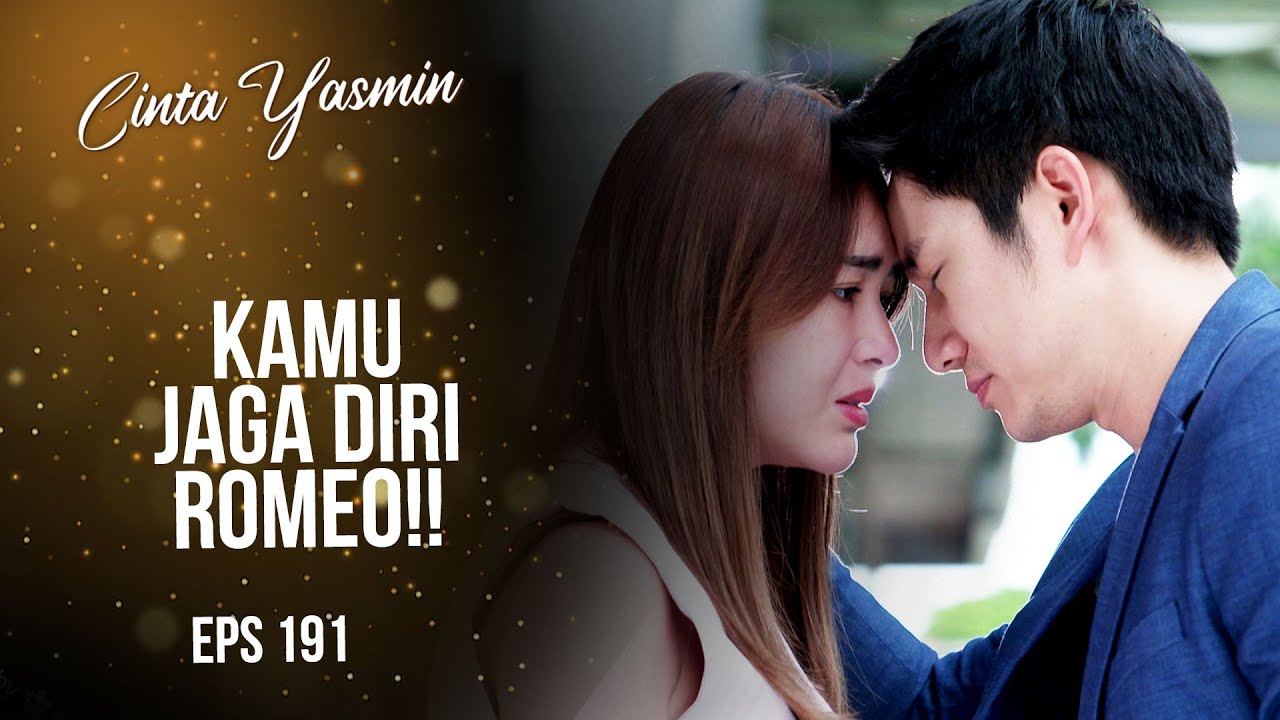 Penuh Haru! Yasmin Izin Pergi Meninggalkan Romeo | CINTA YASMIN | EPS.191 (2/3)