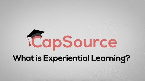 CapSource - What is Experiential Learning?