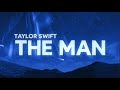 Taylor swift  the man lyrics