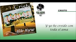Video voorbeeld van "Cristo - Grupo vida nueva(Con letra)"