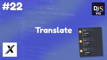 HOW TO MAKE A TRANSLATE COMMAND | DISCORD.JS (V13) | #22