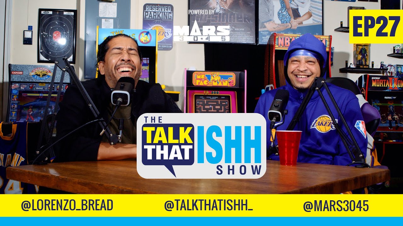 Talk That ishh EP27