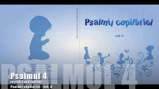 Psalmii Copilariei - Psalmul 4 (vol.2 - 08)