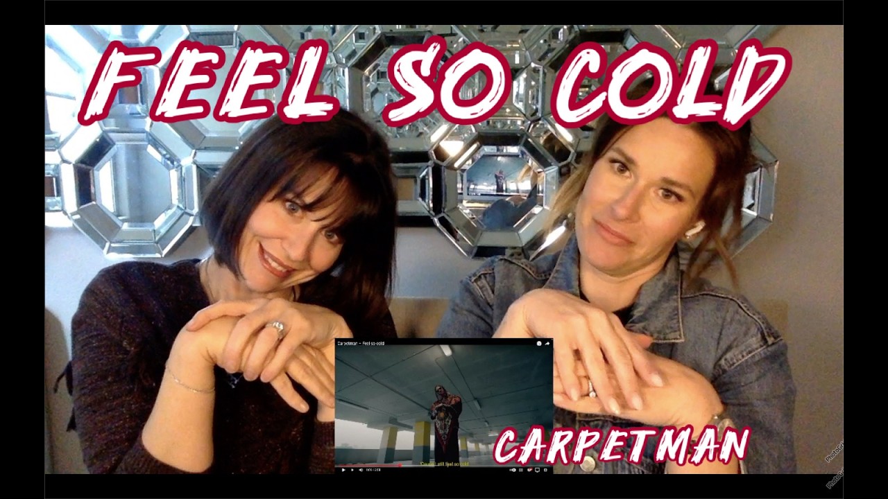 Moms Next Door Blind Reaction - Carpetman: Feel So Cold