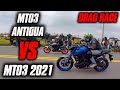 MT03 2021 VS MT03 ANTIGUA Drag Race