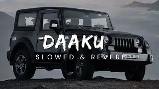 Download Lagu Daaku slowed & Reverb song | Daaku lofi song | Boys attitude song | Best workout song Download Lagu Daaku slowed & Reverb song | Daaku lofi song | Boys attitude song | Best workout song