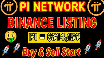 Breaking News 🎉| Pi Network Binance Listing Confirmed 😱 Buy & Sell start 🤯 | 1Pi= $314,159 🤑🎉#crypto