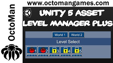 Unity 5 Asset: Level Manager Plus - Promo