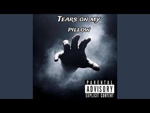 在 YouTube 上观看 Tears on my pillow