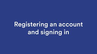Registering an Account and Signing In