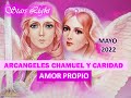 ARCANGELES CHAMUEL Y CARIDAD Decreto Amor Propio Mayo 2022✨ ✨ ✨ 💗💗💗