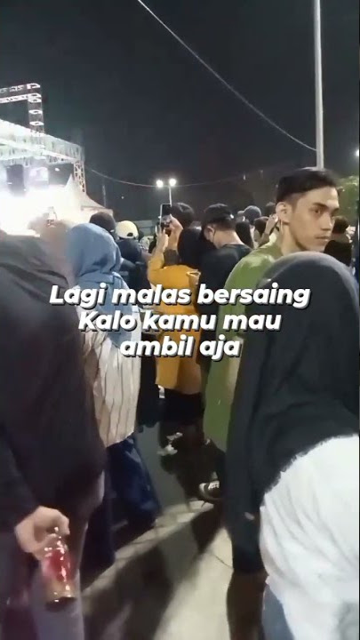 story wa Lagi males bersaing kalau suka ambil aja #short #shorts